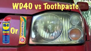 Headlight Restoration (WD40 vs Toothpaste) DOES IT WORK?