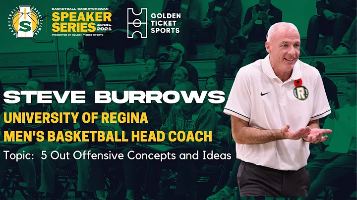 Speaker Series - Steve Burrows - 5-Out Offensive C...