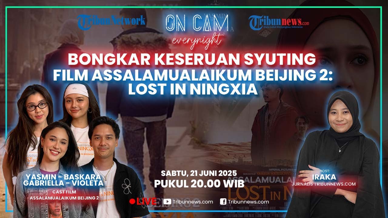 🔴Bongkar Keseruan di Balik Layar Film Assalamualaikum Beijing 2: Lost in Ningxia Bareng Cast