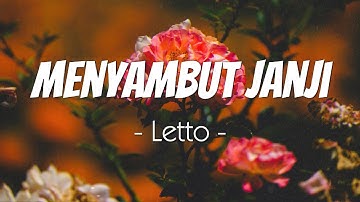 Menyambut Janji - Letto | Lirik
