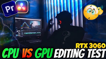 Premiere Pro CPU Vs GPU Video Editing Test With i5 12400+RTX 3060 🔥| Video Render Test In 2025