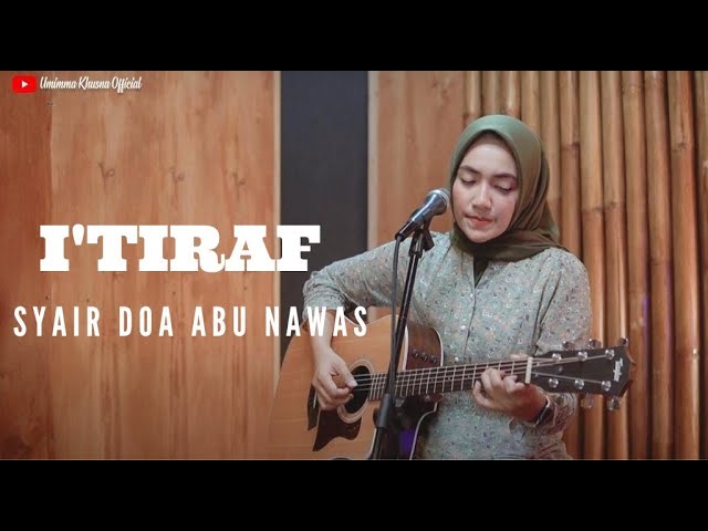 I'TIRAF - SYAIR DOA ABU NAWAS | COVER BY UMIMMA KHUSNA class=