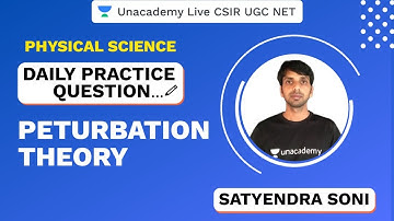 Daily Practice Question | Peturbation Theory | Physical Science | CSIR 2020 | UGC NET | Sstyendra
