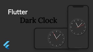 Flutter Dark Clock - Speed Code