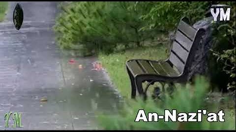 79 سورة النازعات القارئ الشيخ ماهر المعيقلي القران الكريم Surah An Nazi'at