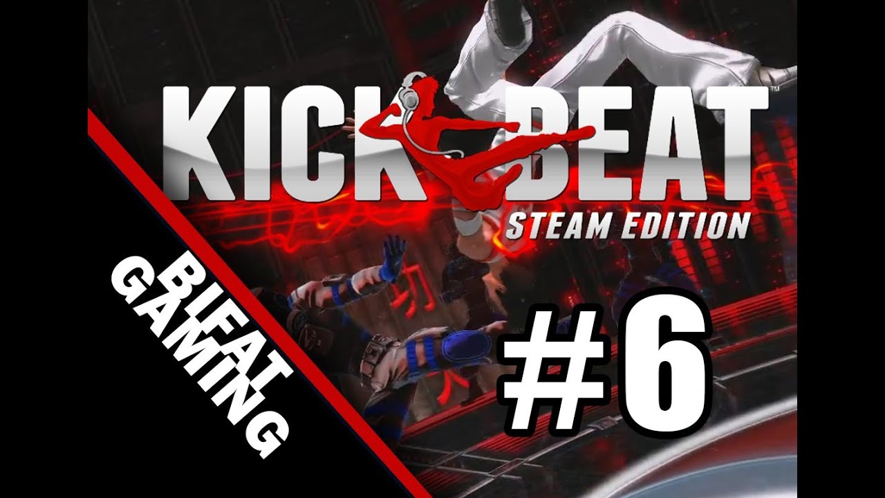 KickBeat:Even Justin Bieber  Pc Gameplay Walkthrough Part 6