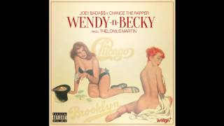 Joey Bada$$ - Wendy N Becky ft. Chance The Rapper