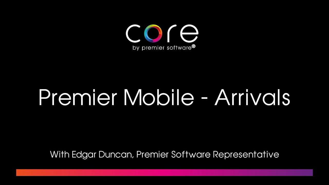 CORE - Premier Mobile Arrivals - YouTube
