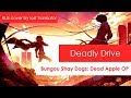 (RUS cover) Bungou Stray Dogs: Dead Apple OP - Deadly Drive 「Cover by lost translator」