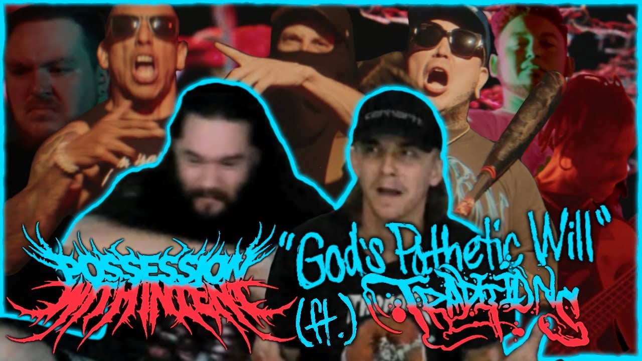 Possession With Intent X Traditions!! | "God's Pathentic Will" Reaction