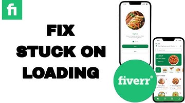 How To Fix And Solve Stuck On Loading On Fiverr App | Easy Fix