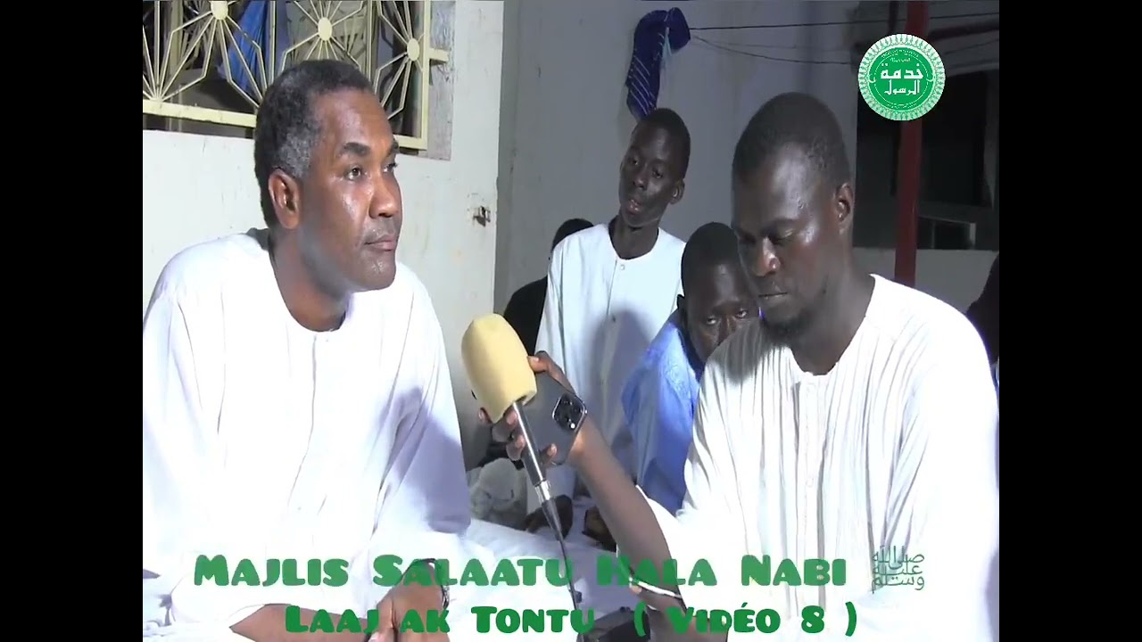 Majlis Salaatu Hala Nabi ﷺ Laaj ak Tontu ( Vidéo 8 )