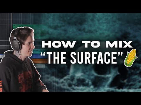 Breaking Down the Mix: 'The Surface' Production Secrets Revealed
