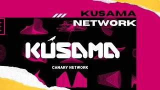 Kusama Network - canary network