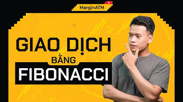 Cách sử dụng FIBONACCI THOÁI LUI để tìm ĐIỂM ĐẢO CHIỀU (cách vẽ fibonacci)