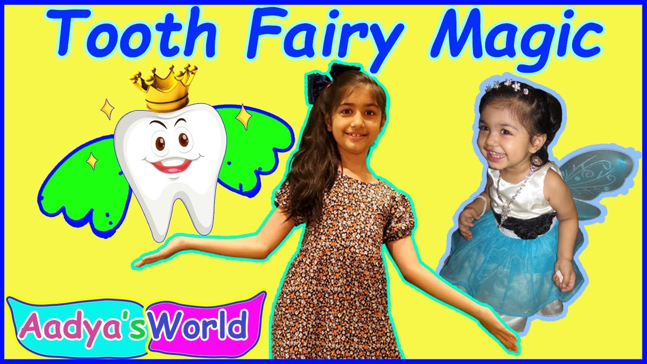 Tooth Fairy Story For Children with Aadya Tooth Fairy Magic Tooth