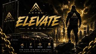 AXION | ELEVATE | Melodic Techno • Future Rave | Session 4
