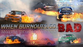 WHEN BURNOUTS GO BAD - VOLUME 7