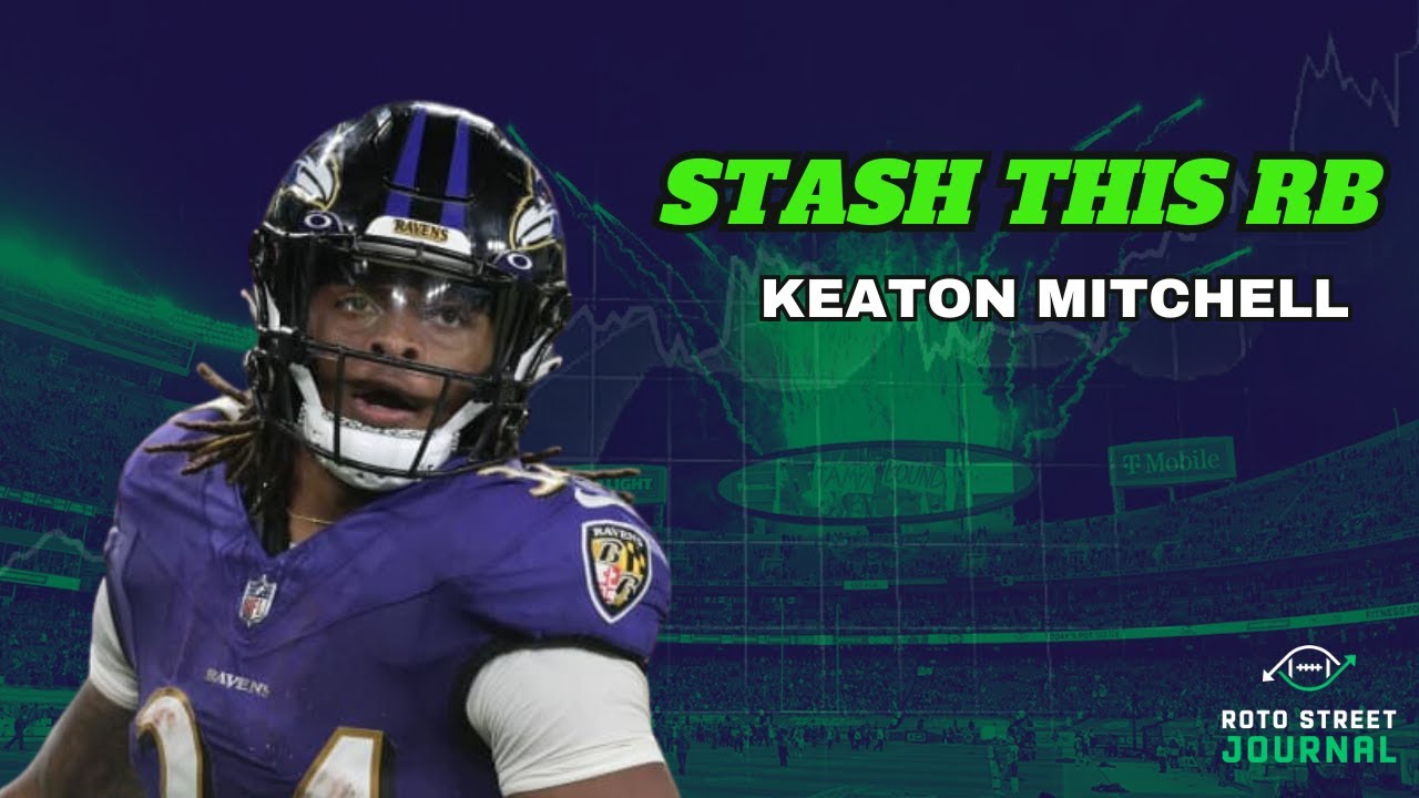 WHO IS KEATON MITCHELL? & Why He's a TOP Stash off the Fantasy Football Waiver Wire