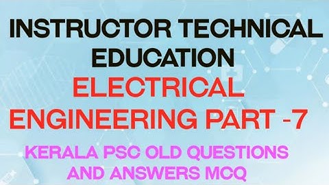 LECTURE IN POLYTECHNIC OLD QUESTIONS AND ANSWERS PART-7/KERALA PSC REPEATED QUESTIONS  MCQ 50