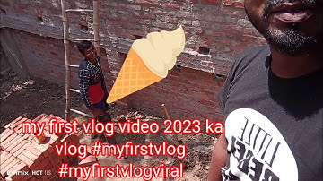 my first vlog video 2023 ka vlog #myfirstvlog #myfirstvlogviral