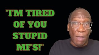 Netta Says He Is Tired Of You Stupid MF's Talking About Him