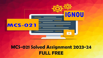 MCS-021 Solved Assignment 2023-24 FULL FREE