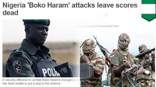 Boko Haram attacks leave 62 dead in Nigeria