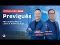 Concurso INSS: Previguês | Previdenciário e Língua Portuguesa