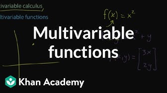 Khan Academy: Multivariable Calculus