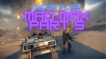 Mad Max Walkthrough Gameplay Part 5 - Rook Nest (Video Game)