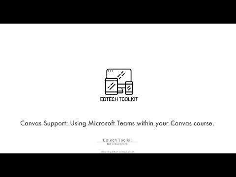 Canvas Support: Using Microsoft Teams within your canvas course