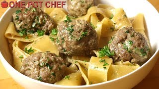 Easy One Pot Swedish Meatballs with Pasta | One Pot Chef