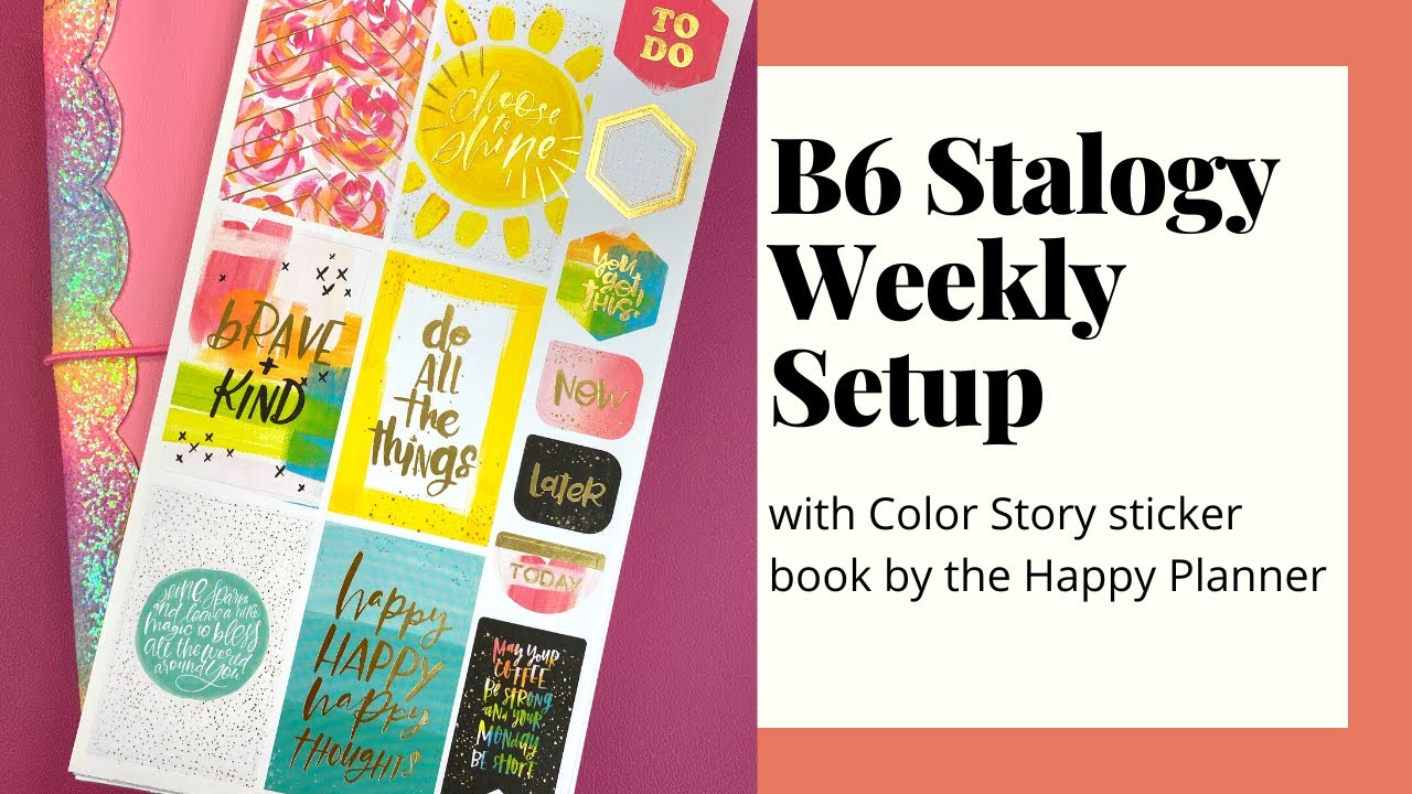 B6 Stalogy Weekly & Daily Pages Setup - Happy Planner Color Story ...