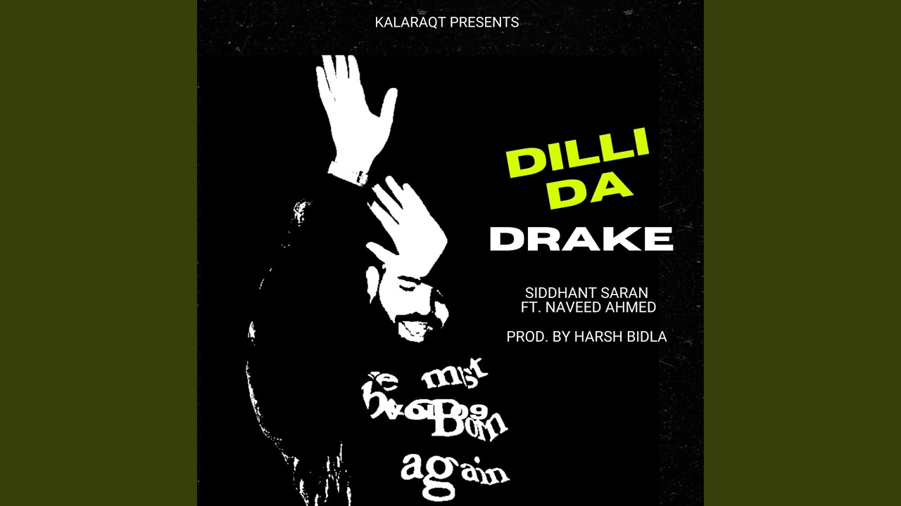 Watch Dilli Da Drake on YouTube Watch Dilli Da Drake on YouTube