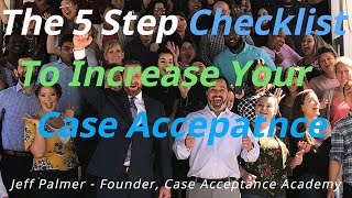 Case Acceptance Tips 5 Step Checklist