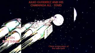 Baila Que Baila - Julio Gutierrez & Su Charanga All Stars