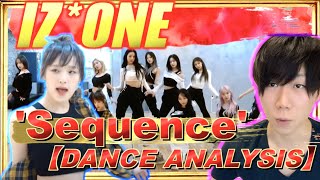 IZ*ONE 아이즈원'Sequence' Dance Practice【DANCE ANALYSIS】