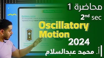 Oscillatory Motion (Lecture) - Secondary 2 - Term 1 - 2024