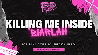 BIARLAH - KILLING ME INSIDE | Reimagined Cover Full Instrumental