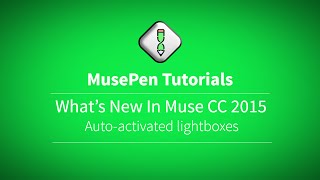 MusePen.com : Whats New In Muse CC 2015 : Auto LightBox Feature