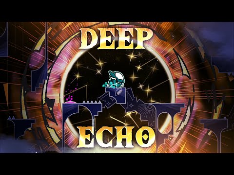"Deep Echo" (Demon) by DangerousROBOT | Geometry Dash 2.2
