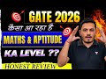 GATE 2026 Aptitude &amp; Maths Level 😱 | Easy Ya Tricky? Sachai Analysis By Aman Raj Sir