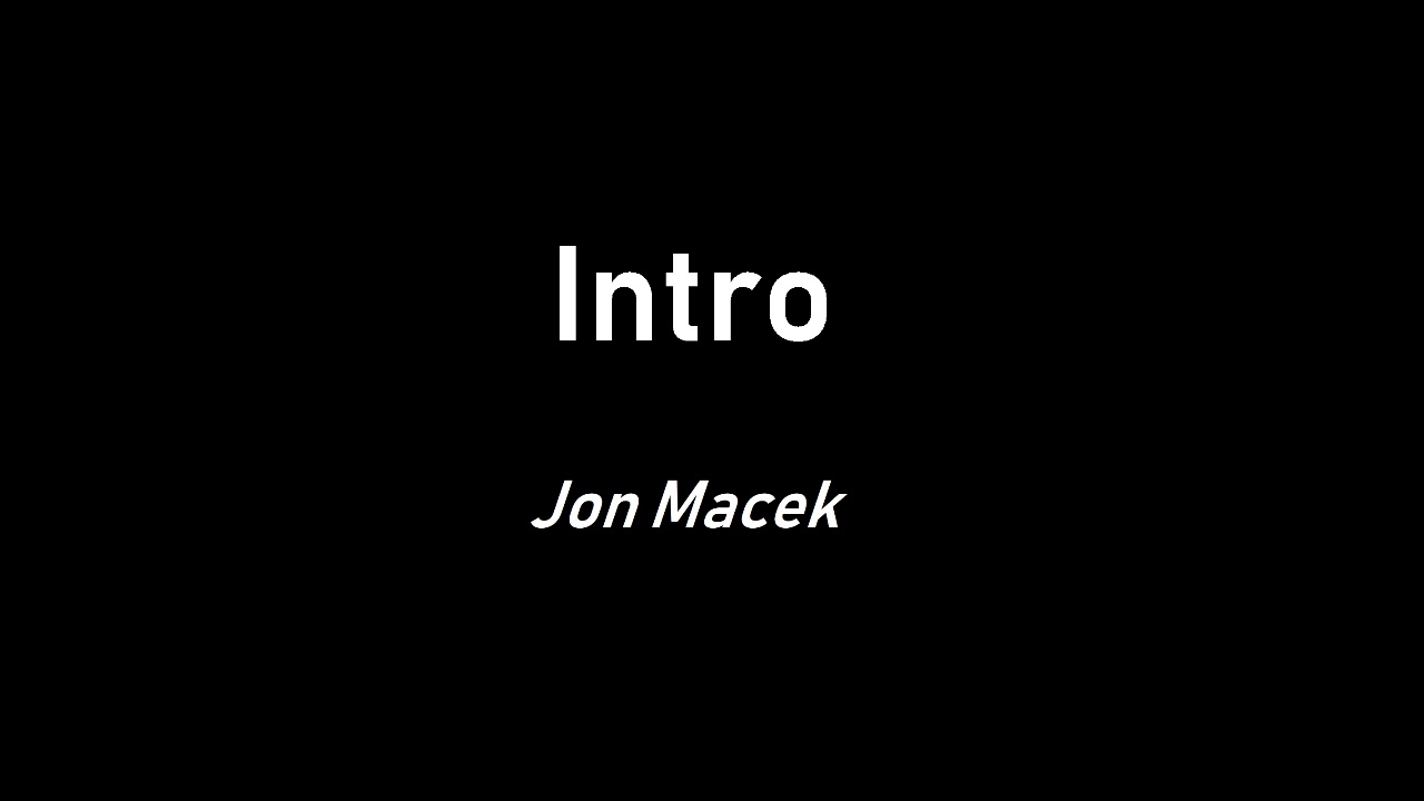 YouTubeでIntro - Jon Macek (audio)を視聴 YouTubeでIntro - Jon Macek (audio)を視聴