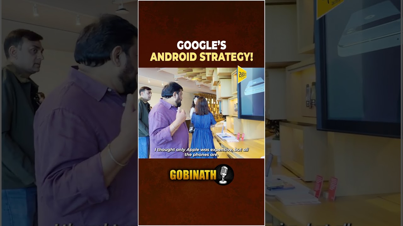 Google Provides Android for FREE, Others Build the Phones | Here’s How the Model Works | Gobinath