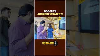 Google Provides Android for FREE, Others Build the Phones | Here’s How the Model Works | Gobinath