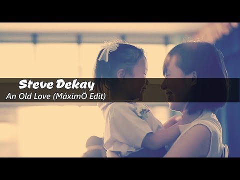 Steve Dekay - An Old Love (MáximÖ Portal - Audio & Vídeo Editado) (Subtitulado)