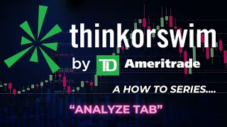 TOS How to Analyze Tab - Analyze tab overview on ThinkorSwim