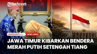Jawa Timur Kibarkan Bendera Merah Putih Setengah Tiang Atas Wafatnya Wapres ke-6 Try Sutrisno