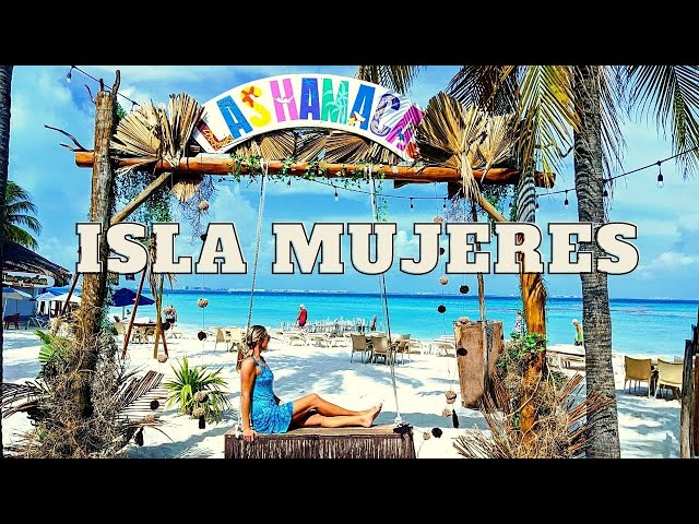 Isla Mujeres: My Mexican Island Paradise – Never Ending Footsteps